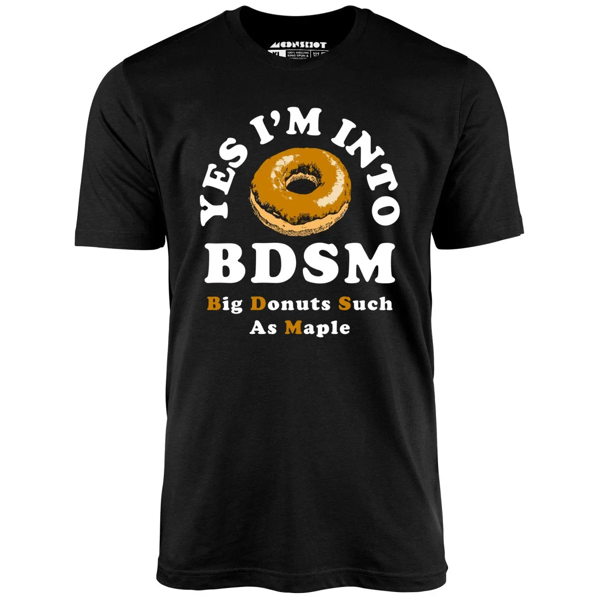 Big Donuts Such as Maple - Unisex T-Shirt