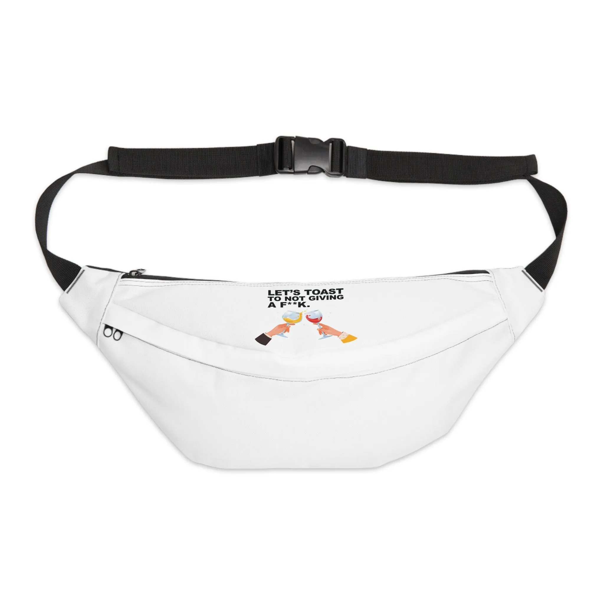 Let's Toast to Not Giving a F**KLarge Fanny Pack