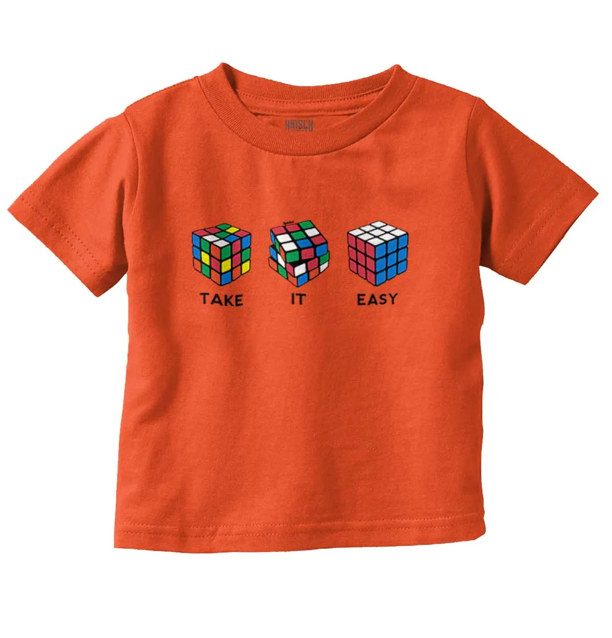 Take It Easy Infant Toddler T Shirt