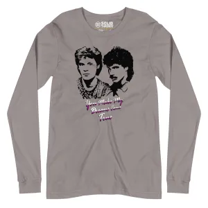 You Make My Dreams Come True Long Sleeve T-Shirt